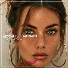 Umut Torun - For You