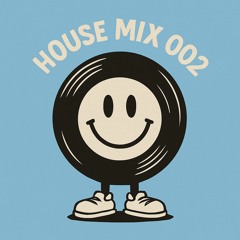 House Mix 002