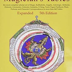 [View] [KINDLE PDF EBOOK EPUB] The Complete Magician's Tables by  Stephen Skinner 📥