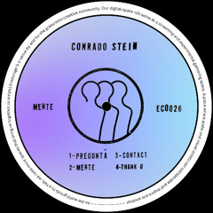 Premiere: Conrado Stein - Mente [ECO026]