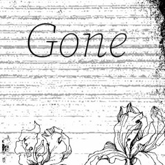 Gone