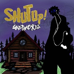 #SHUTUP (PROD.YOUNG MADARA)