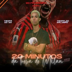 20 MINUTINHOS DA TROPA DO MILAN + 10 MINUTOS DE BONUS  POUQUINNHO ATRASADO KK