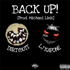 BACK UP! (feat. DIRTYBUTT) [Prod. Michael Link]