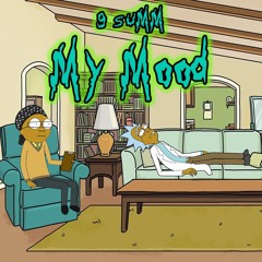 9.Sumn - My Mood (Clean)