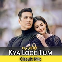 Kya Loge Tum (Remix) DJ AHB BD