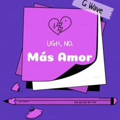 G Wave - Más Amor