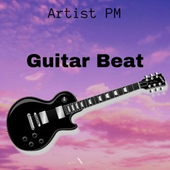 Guitar Type Beat | Artist PM