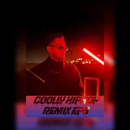 Coolly HipHop Remix Ep6
