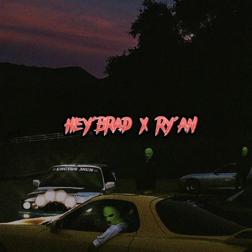 - Hustler - ( Ry'an $ Brad )
