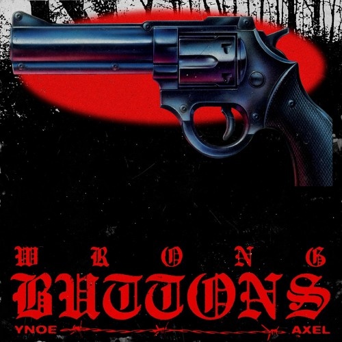 MOËT - WRONG BUTTONS (PROD. AXELBLOODYAXEL)