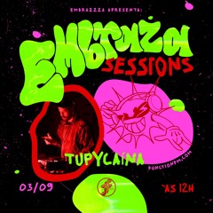 Tupycaína I Embraza Sessions @FunctionFM 03.09.2024
