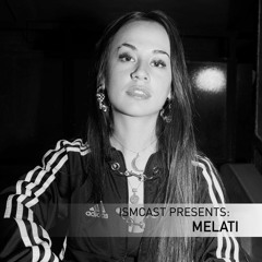 Ismcast Presents 172 - Melati