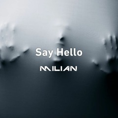 Say Hello (Original Mix)