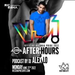 Alex Lo - Viva After Hours - Alegria NYC Pride 2022