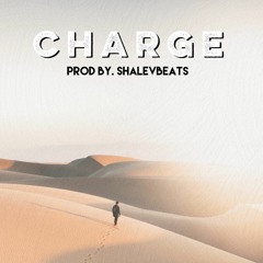 CHARGE - 130BPM HIGH ENERGY VIBE BEAT