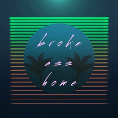 Broke Ass Home