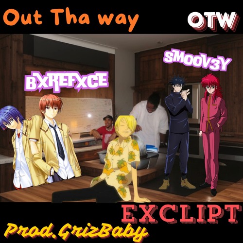 OTW BY Sm00v3y feat BxreFxce prod.GrizBaby (on all platforms) (re-drop)