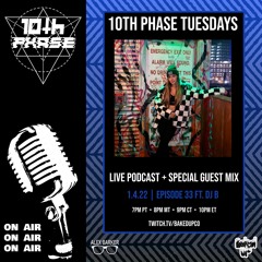10th Phase Tuesdays #33 - dj B Guest Mix