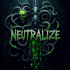 NEUTRALIZE - KXNG X YOUNG CICADA X LEPRO$Y