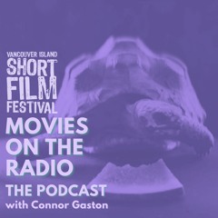 Movies On The Radio - Episode 6 with Connor Gaston