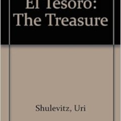 VIEW EPUB 💘 El tesoro (Spanish Edition) by Uri Shulevitz [EPUB KINDLE PDF EBOOK]