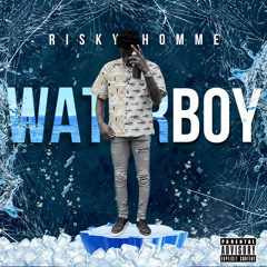 Risky Homme - Waterboy