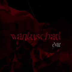 wantusobad - emil