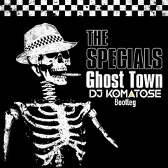 The Specials - Ghost Town [DJ Komatose Bootleg] FREE DOWNLOAD