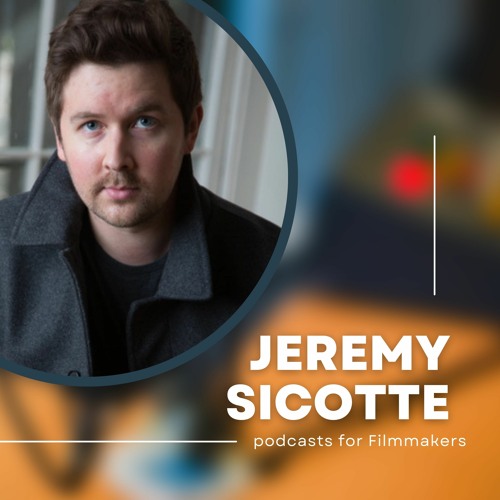 Stream Episode Jeremy Sicotte 5 Tips For New Documentary Film Makers By ...