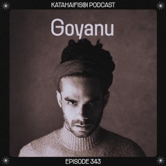 KataHaifisch Podcast 343 - Goyanu