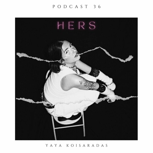 Yaya Koisaradas - Hers #36