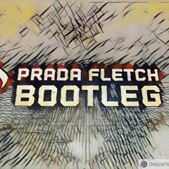 cassö, RAYE, D-Block Europe - Prada (Fletch Bootleg)