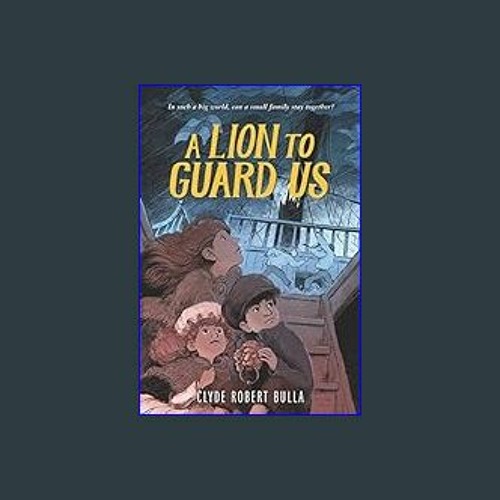 A Lion to Guard Us (Paperback) 