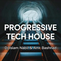 PROGRESSIVE TECH VOL.1 - Dj Islam Nabil&Amr Bashnad