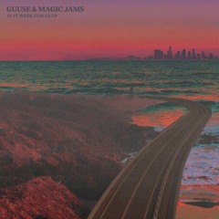 DC Promo Tracks #920: Guuse & Magic Jams "If It Were For Us" (Benjamin Fröhlich's Balearic Dub Mix)