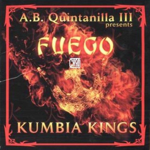 Stream Kumbia Kings Fuego Chan Remix By Chan Listen Online For 