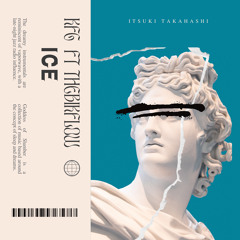 ICE (feat. Kiki2way23)