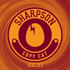 Sharpson - Copy Cat [BIRDFEED]