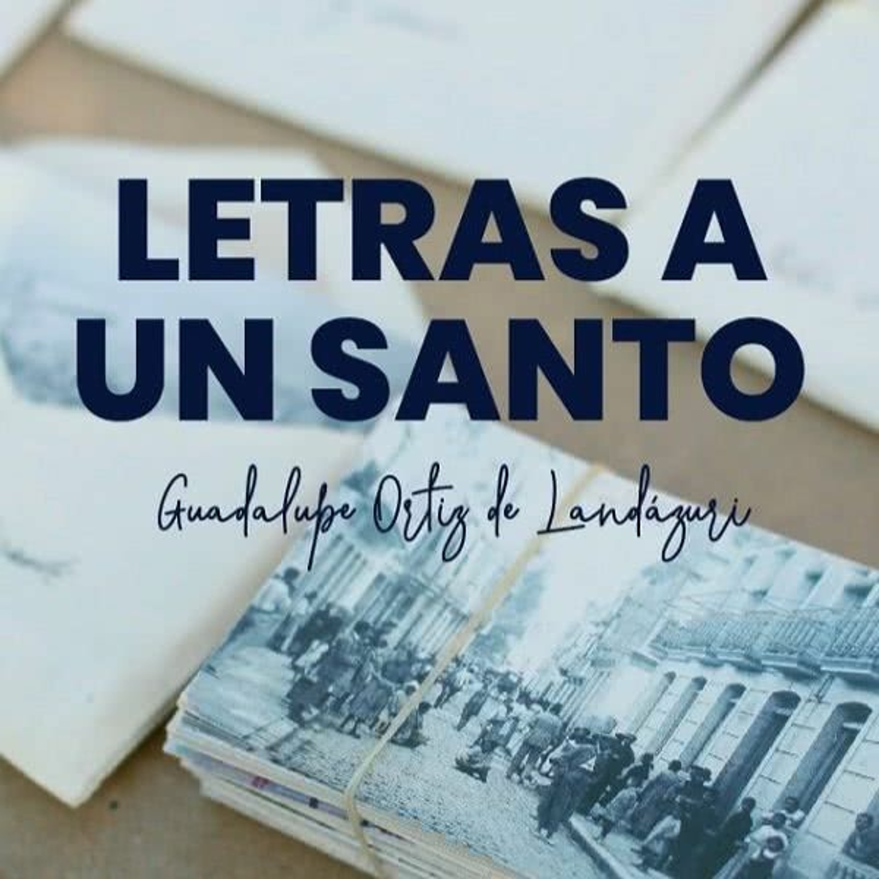 Letras a un Santo - 3. Un corazón enorme episode artwork