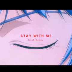 Utada Hikaru × Sam Smith - Stay Withe Me ( Kaishi Remix )