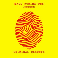 Bass Dominators - Joggon