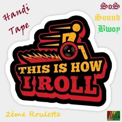Handi Tape - 2ème Roulette [MixTape]