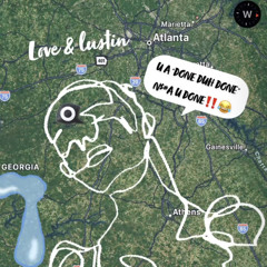 Wickid “Done duh Done” (Love X Lust)