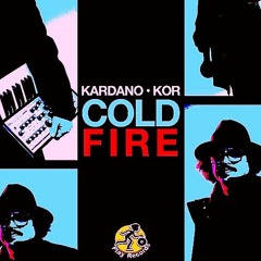Kardano - Cold Fire (Sheriffz Remix)