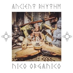 Ancient Rhythm (Age Of Aquarius Initation)