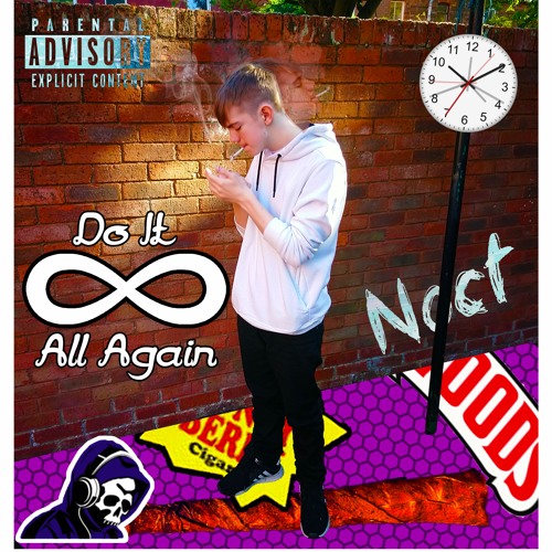 Noct - Do It All Again *Prod. Penchino*