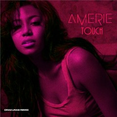 Amerie - Touch (Drakuras remix)