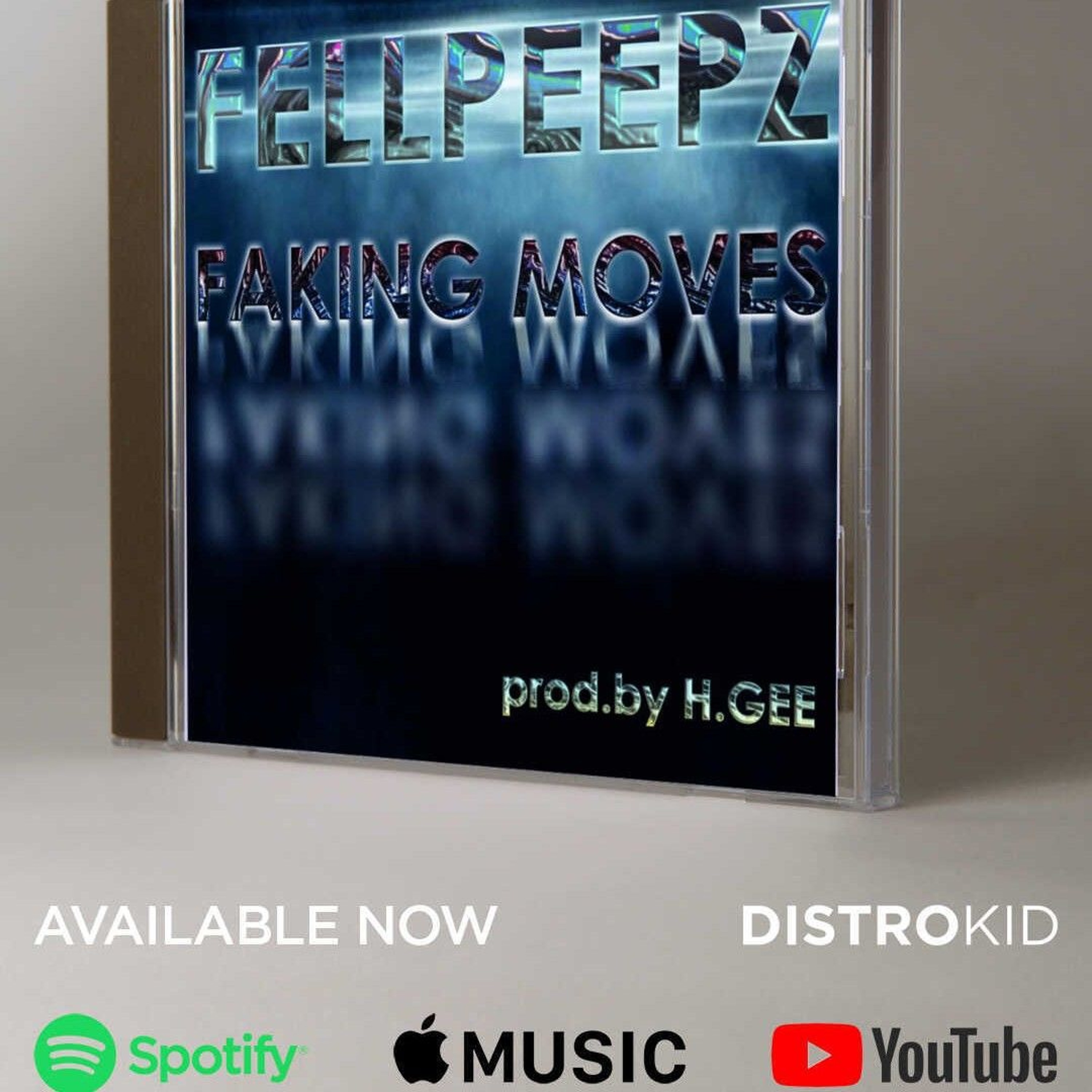 FELLPEEPZ - Faking Moves (prod.by H.Gee) episode artwork