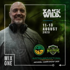 DJ Zakk Wild - Australian FFF Master Championship - Aug 2023 - Mix 1